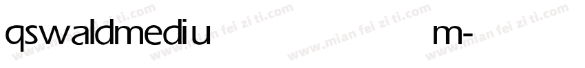 qswald medium字体转换